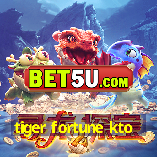 tiger fortune kto